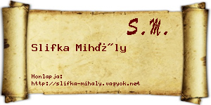 Slifka Mihály névjegykártya